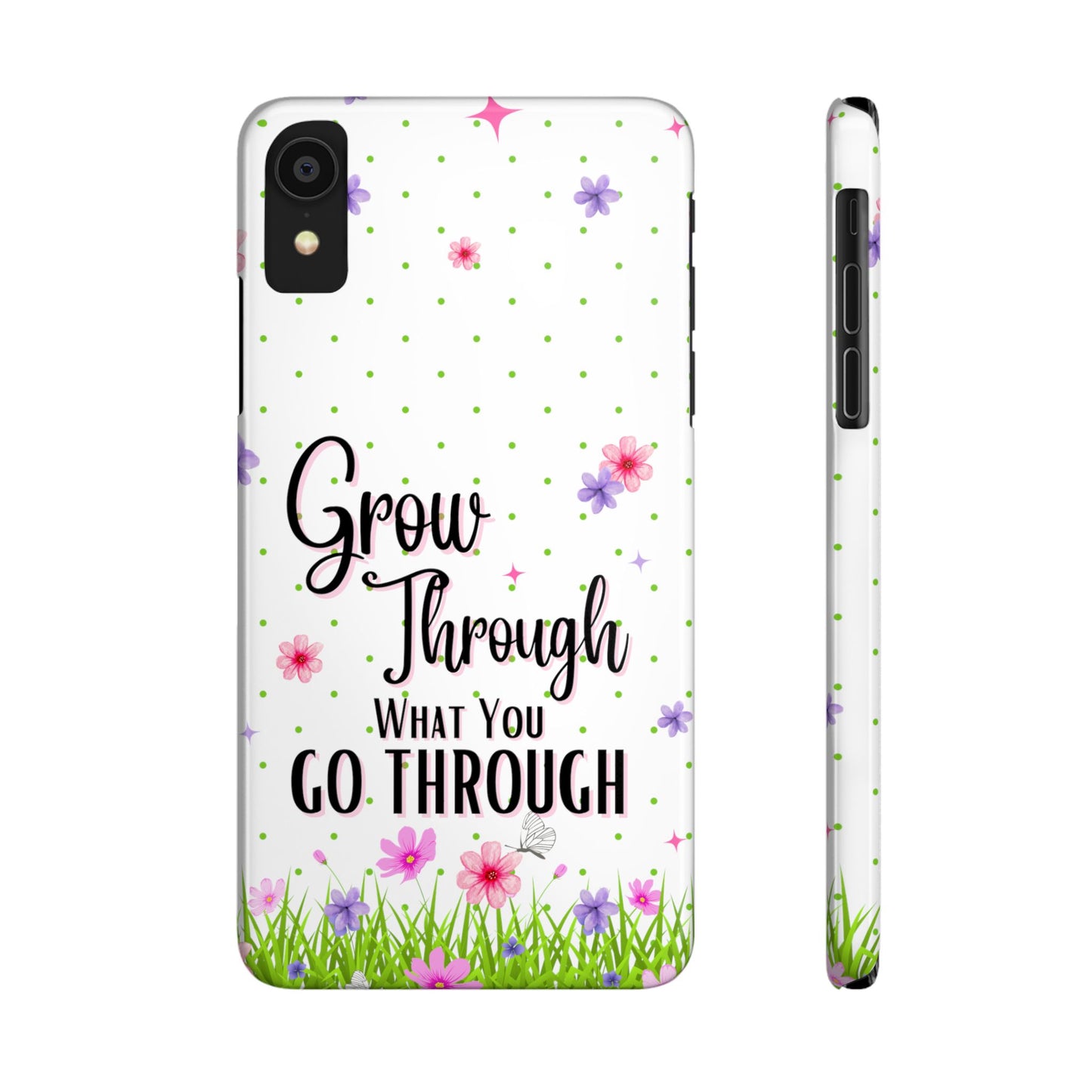 Grow Through - Slim Phone Cases