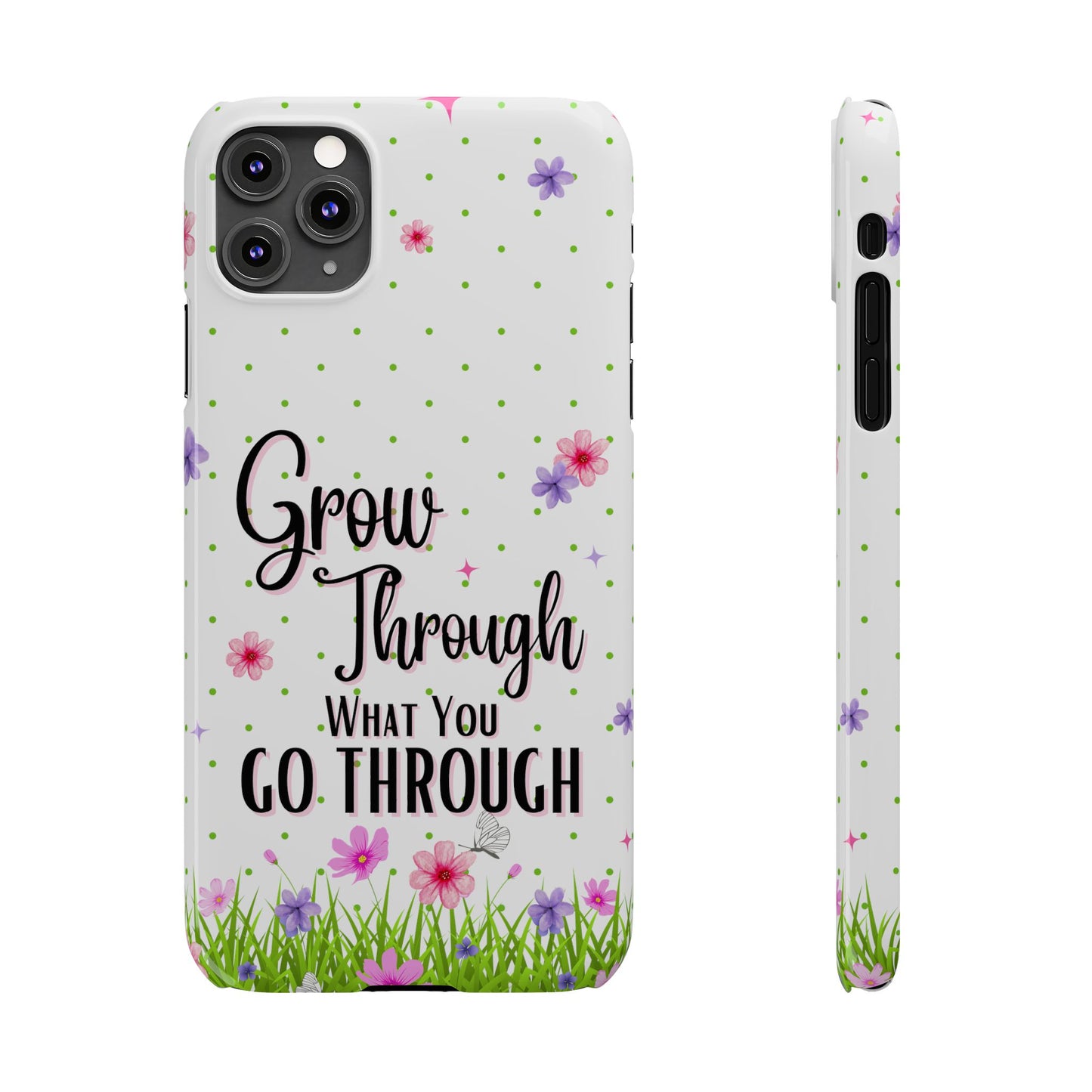 Grow Through - Slim Phone Cases