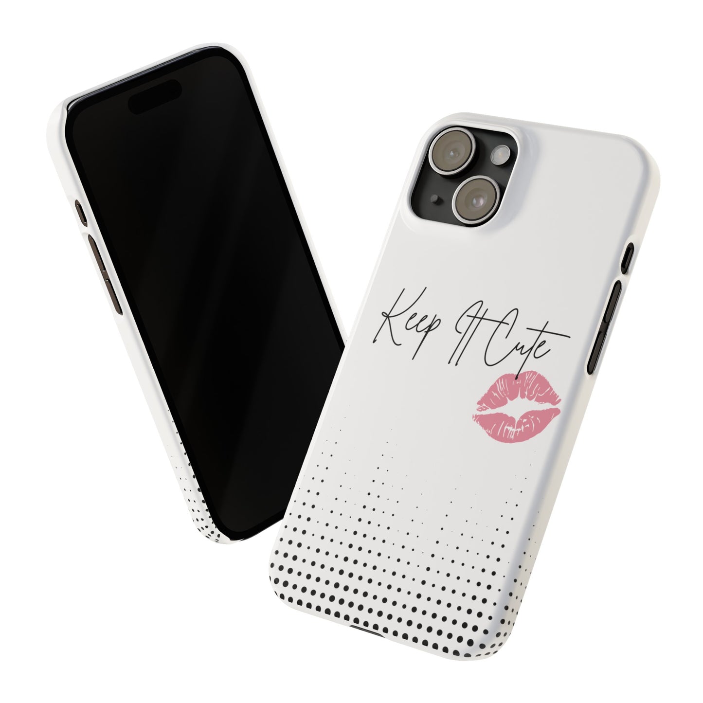 Keep It Cute - Slim Phone Cases