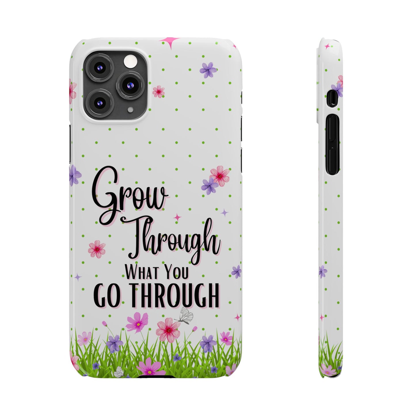 Grow Through - Slim Phone Cases