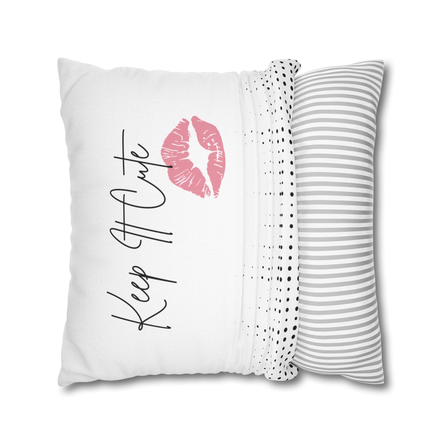 Keep It Cute - Spun Polyester Square Pillowcase