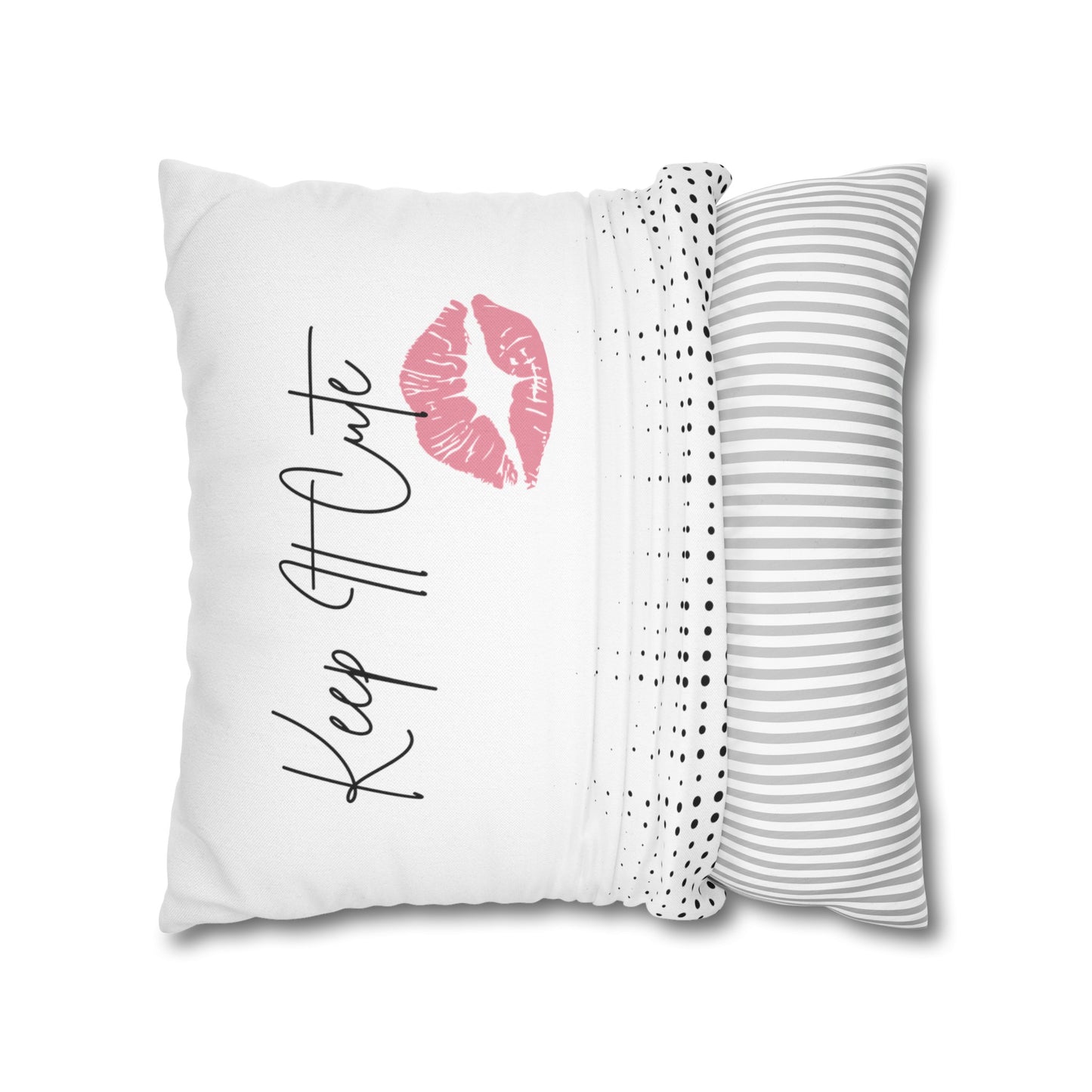 Keep It Cute - Spun Polyester Square Pillowcase