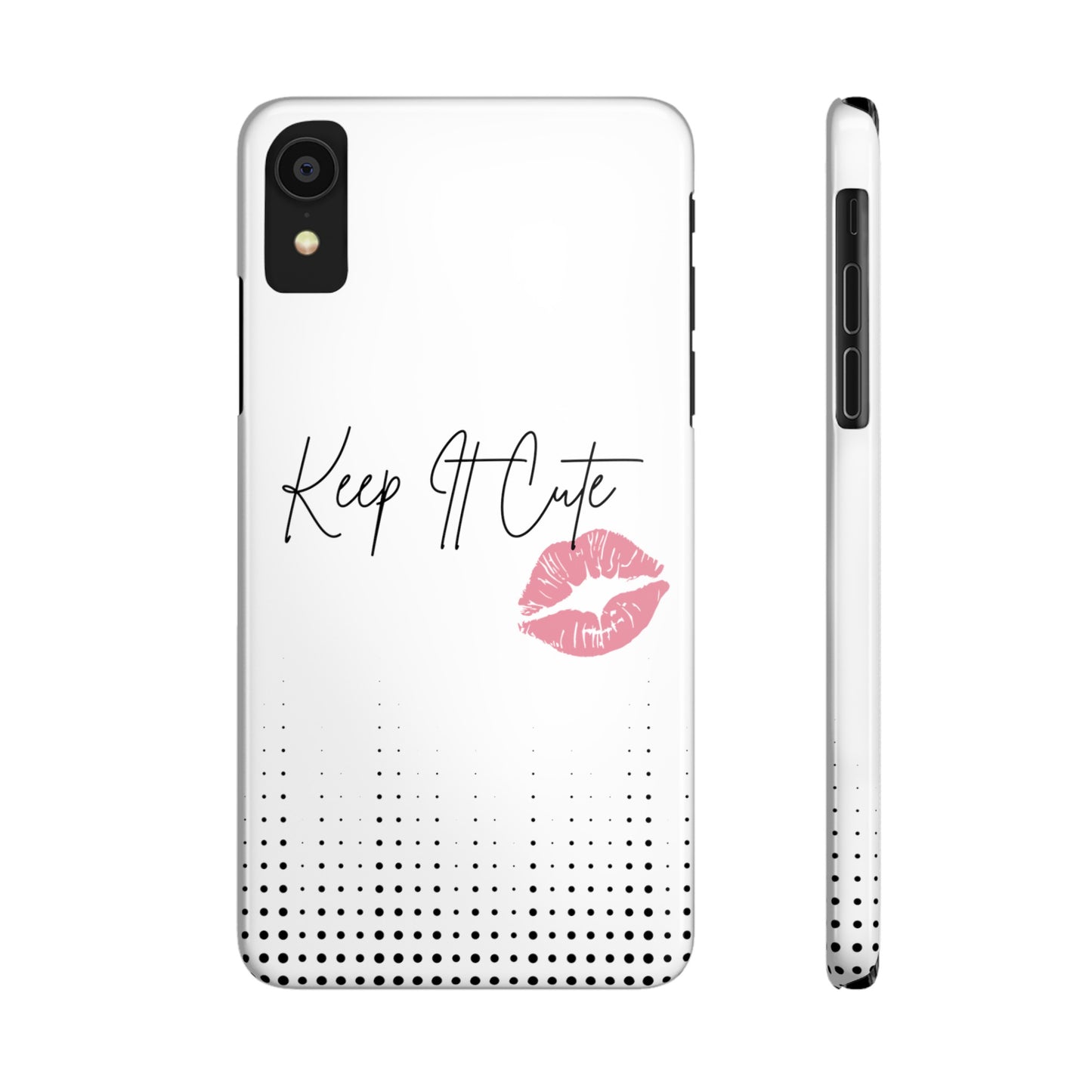 Keep It Cute - Slim Phone Cases