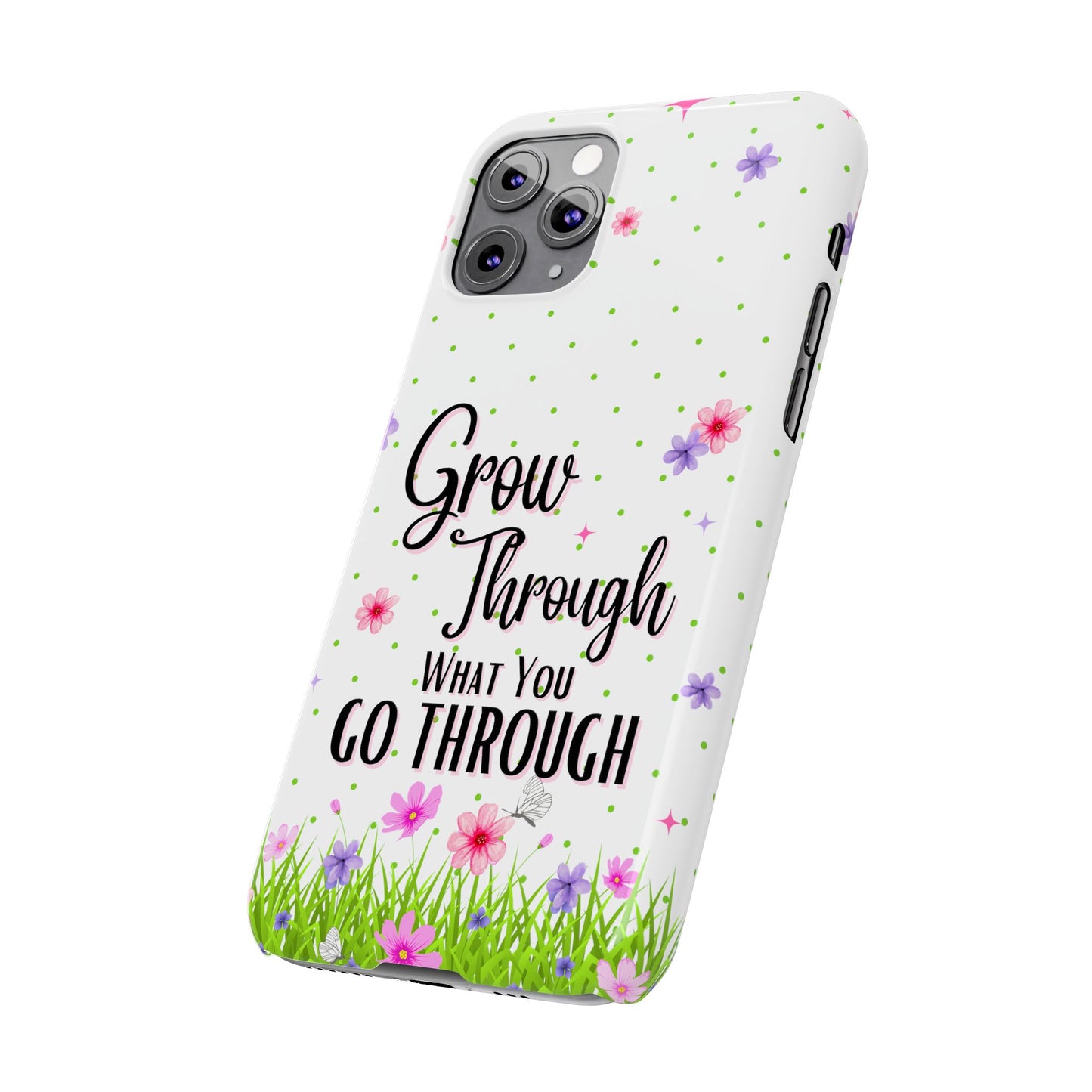 Grow Through - Slim Phone Cases