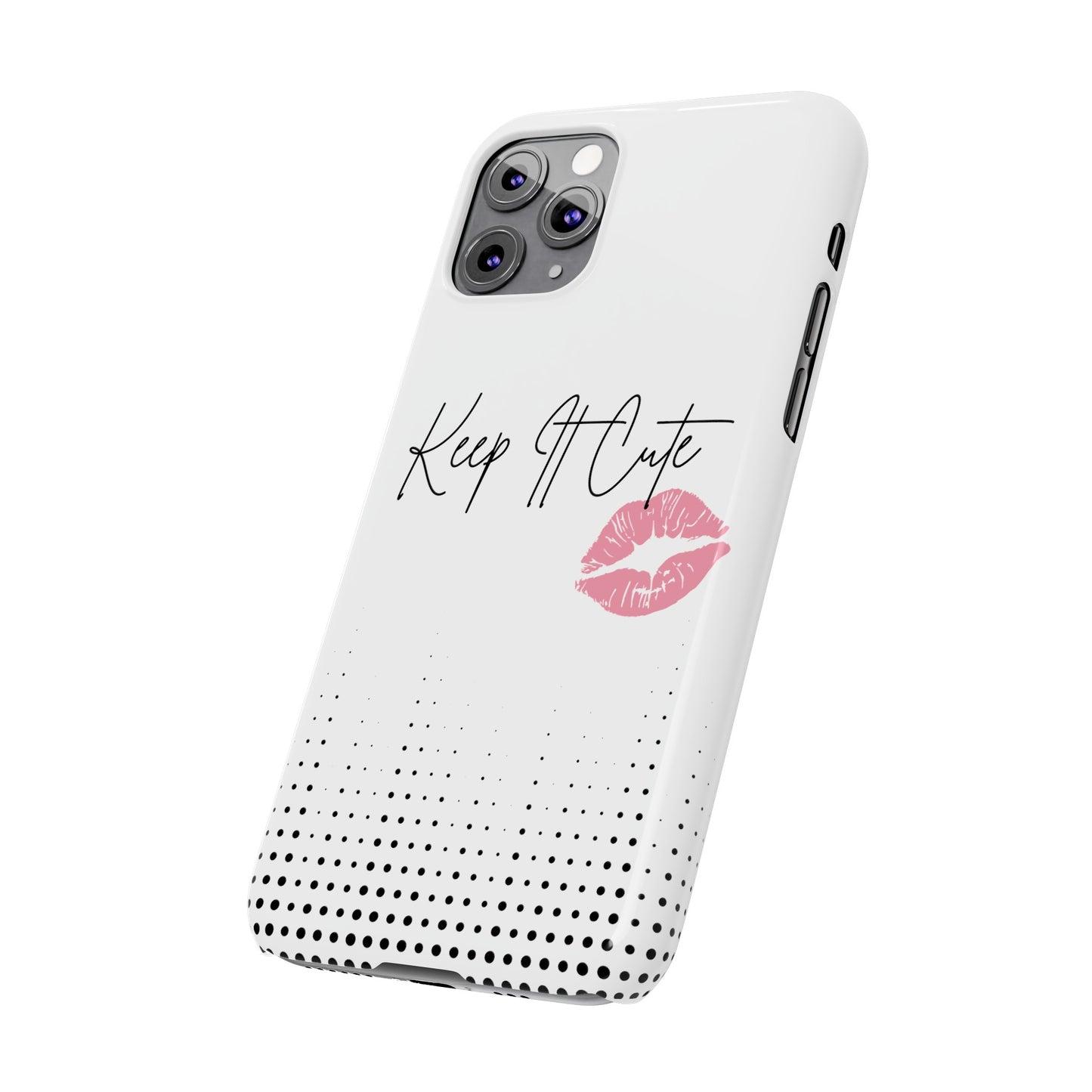 Keep It Cute - Slim Phone Cases