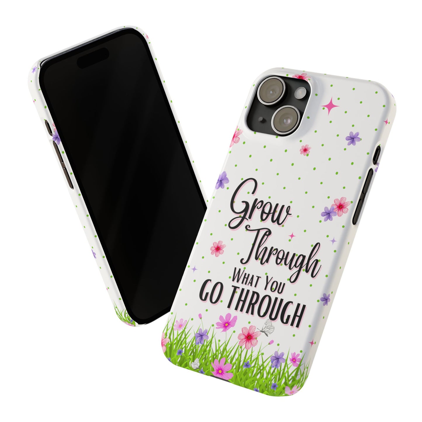 Grow Through - Slim Phone Cases