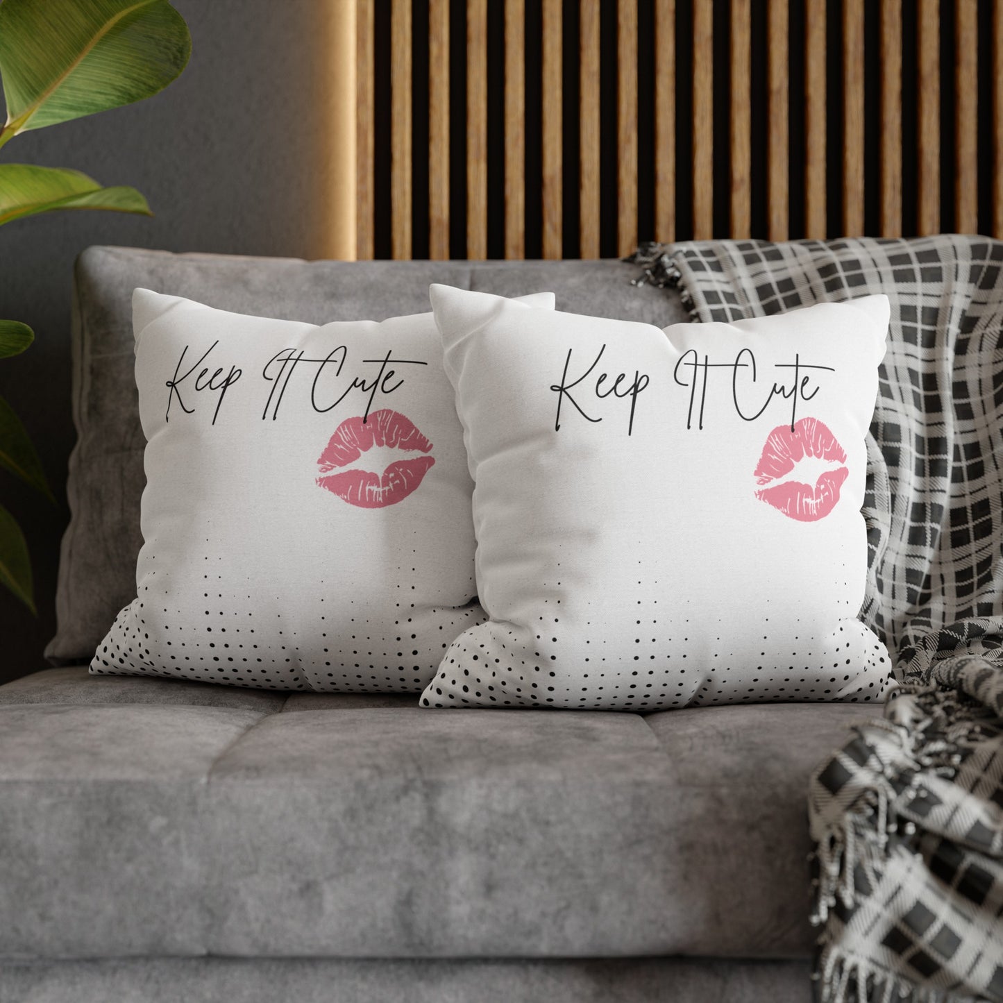 Keep It Cute - Spun Polyester Square Pillowcase