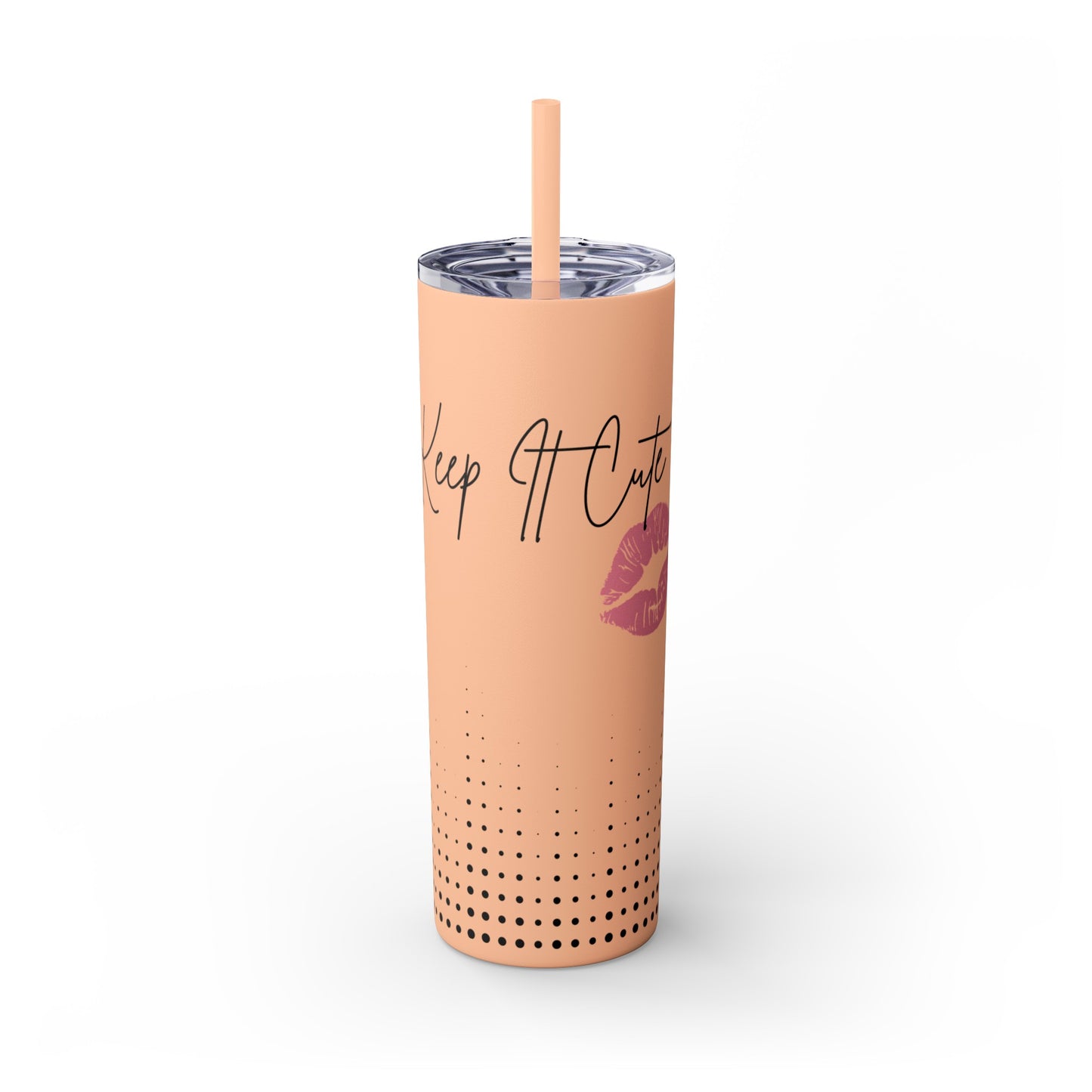 Keep It Cute Skinny Tumbler with Straw, 20oz