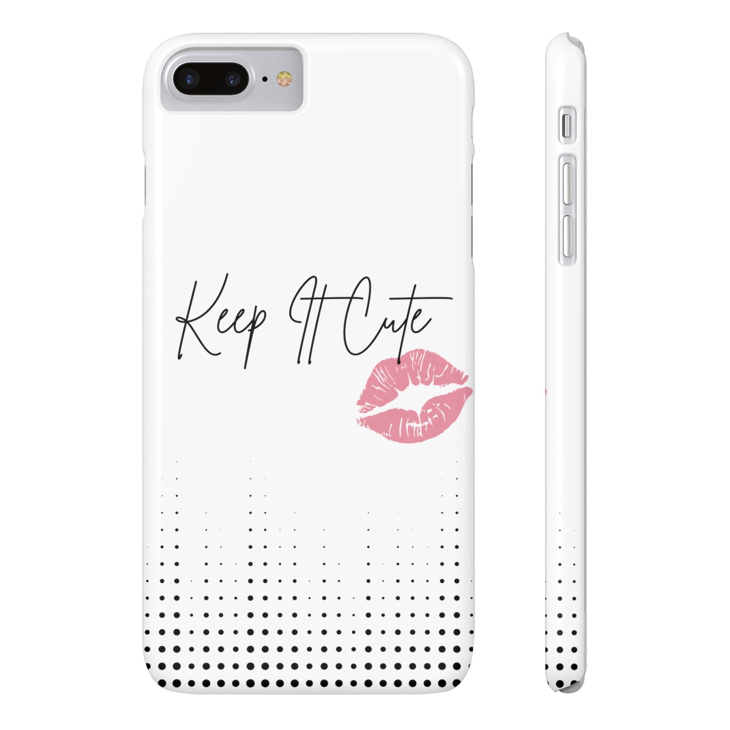 Keep It Cute - Slim Phone Cases